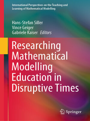 cover image of Researching Mathematical Modelling Education in Disruptive Times